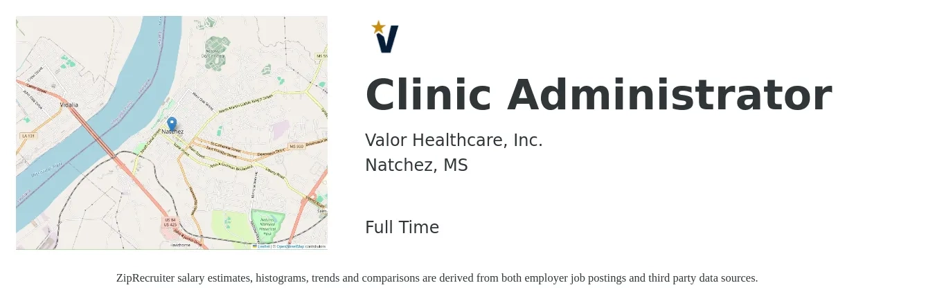 Valor Healthcare, Inc. job posting for a Clinic Administrator in Natchez, MS with a salary of $28 to $38 Hourly with a map of Natchez location.
