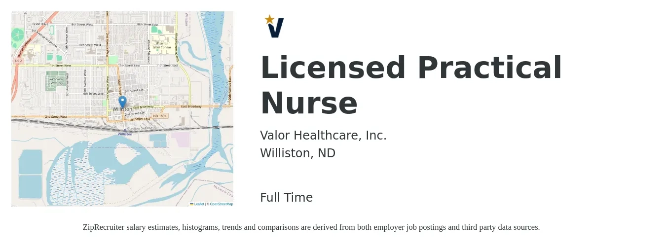 Valor Healthcare, Inc. job posting for a Licensed Practical Nurse in Williston, ND with a salary of $25 to $34 Hourly with a map of Williston location.