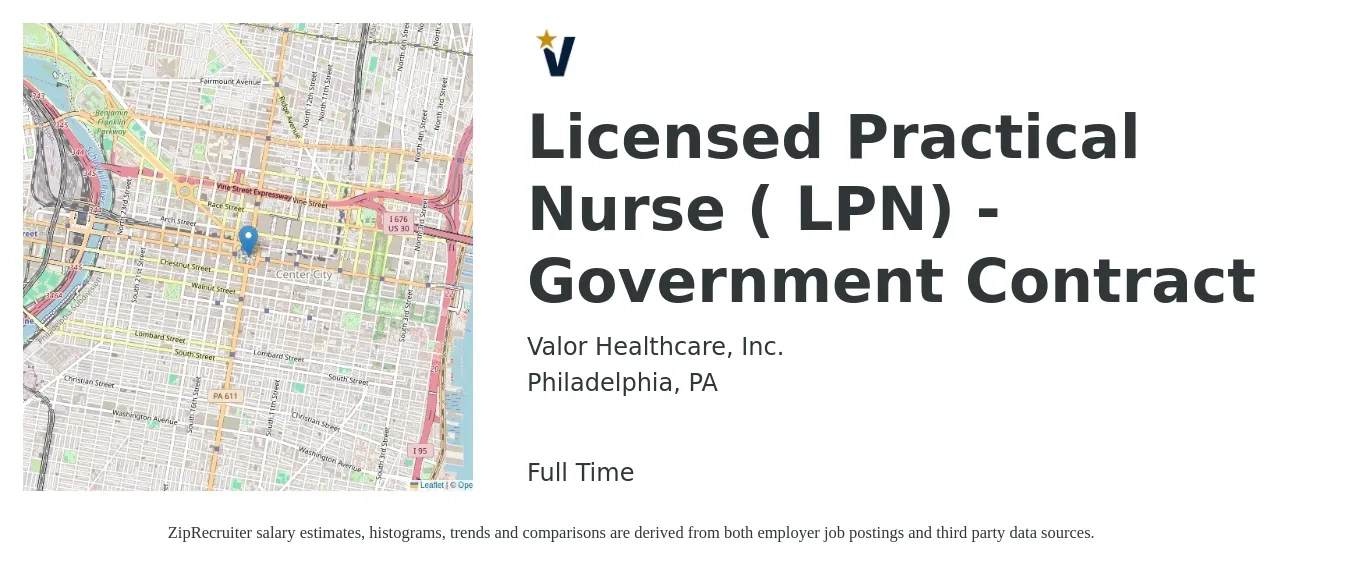 Valor Healthcare, Inc. job posting for a Licensed Practical Nurse ( LPN) - Government Contract in Philadelphia, PA with a salary of $26 to $35 Hourly with a map of Philadelphia location.