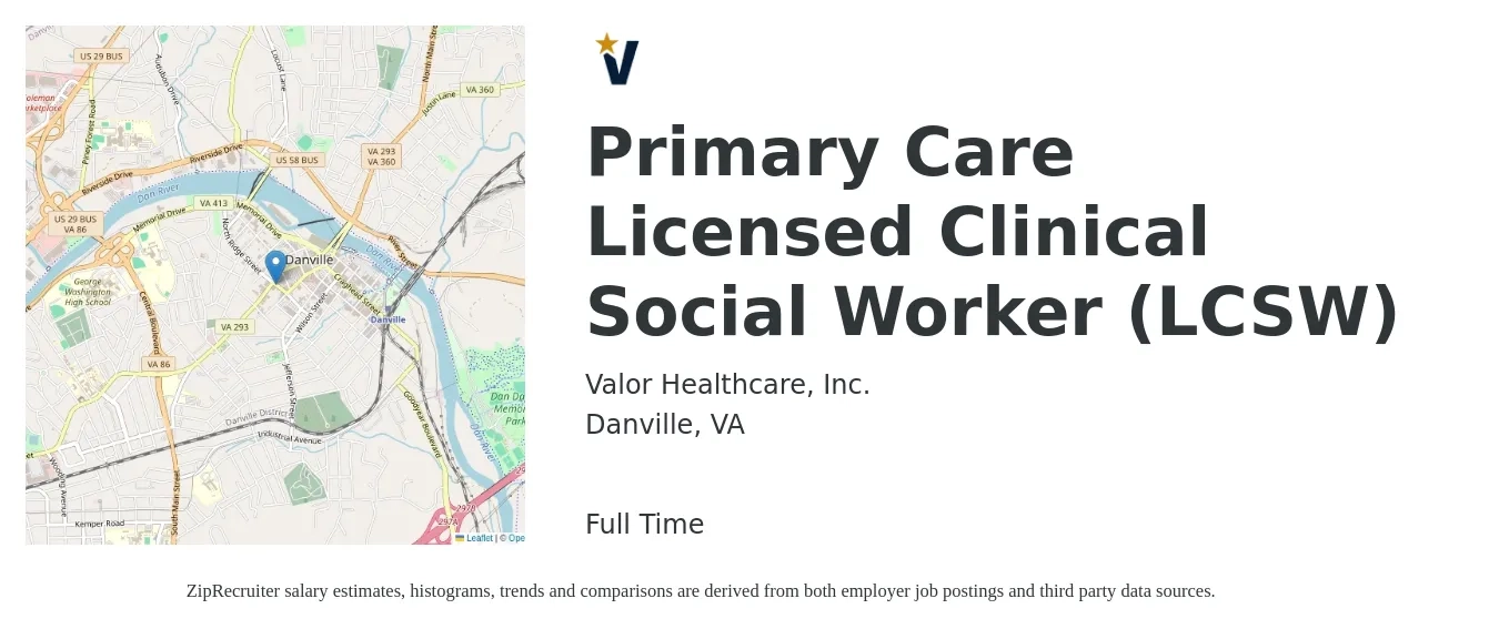 Valor Healthcare, Inc. job posting for a Primary Care Licensed Clinical Social Worker (LCSW) in Danville, VA with a salary of $66,900 to $104,000 Yearly with a map of Danville location.