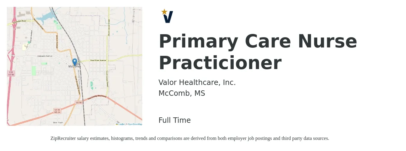 Valor Healthcare, Inc. job posting for a Primary Care Nurse Practicioner in McComb, MS with a salary of $93,100 to $129,300 Yearly with a map of McComb location.