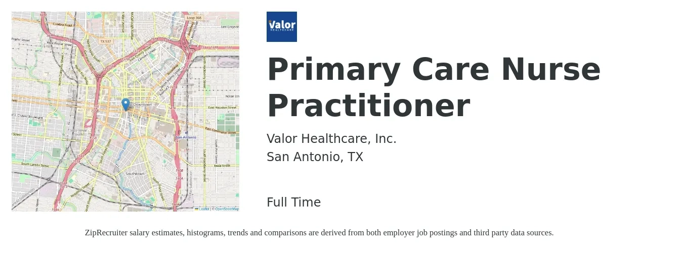 Valor Healthcare, Inc. job posting for a Primary Care Nurse Practitioner in San Antonio, TX with a salary of $92,500 to $126,300 Yearly with a map of San Antonio location.
