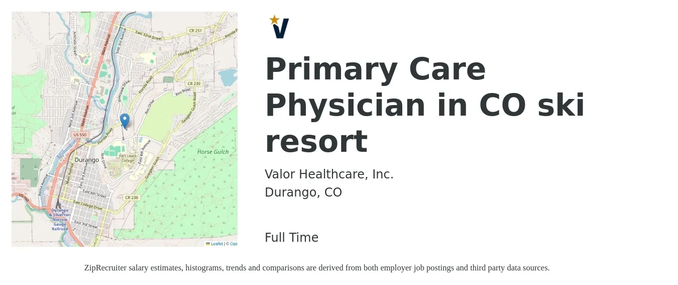 Valor Healthcare, Inc. job posting for a Primary Care Physician in CO ski resort in Durango, CO with a salary of $177,200 to $228,000 Yearly with a map of Durango location.