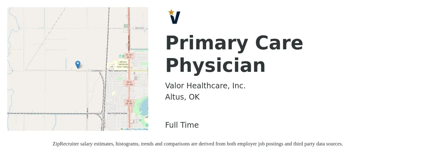 Valor Healthcare, Inc. job posting for a Primary Care Physician in Altus, OK with a salary of $168,400 to $216,700 Yearly with a map of Altus location.