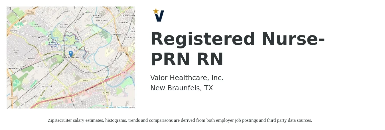 Valor Healthcare, Inc. job posting for a Registered Nurse-PRN RN in New Braunfels, TX with a salary of $31 to $48 Hourly with a map of New Braunfels location.