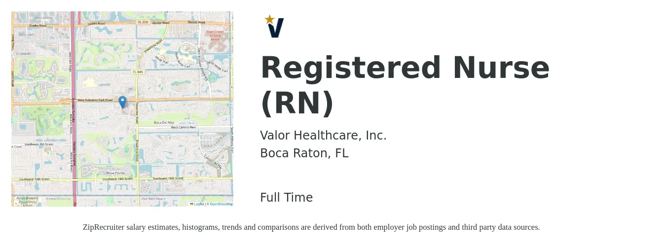 Valor Healthcare, Inc. job posting for a Registered Nurse (RN) in Boca Raton, FL with a salary of $31 to $50 Hourly with a map of Boca Raton location.