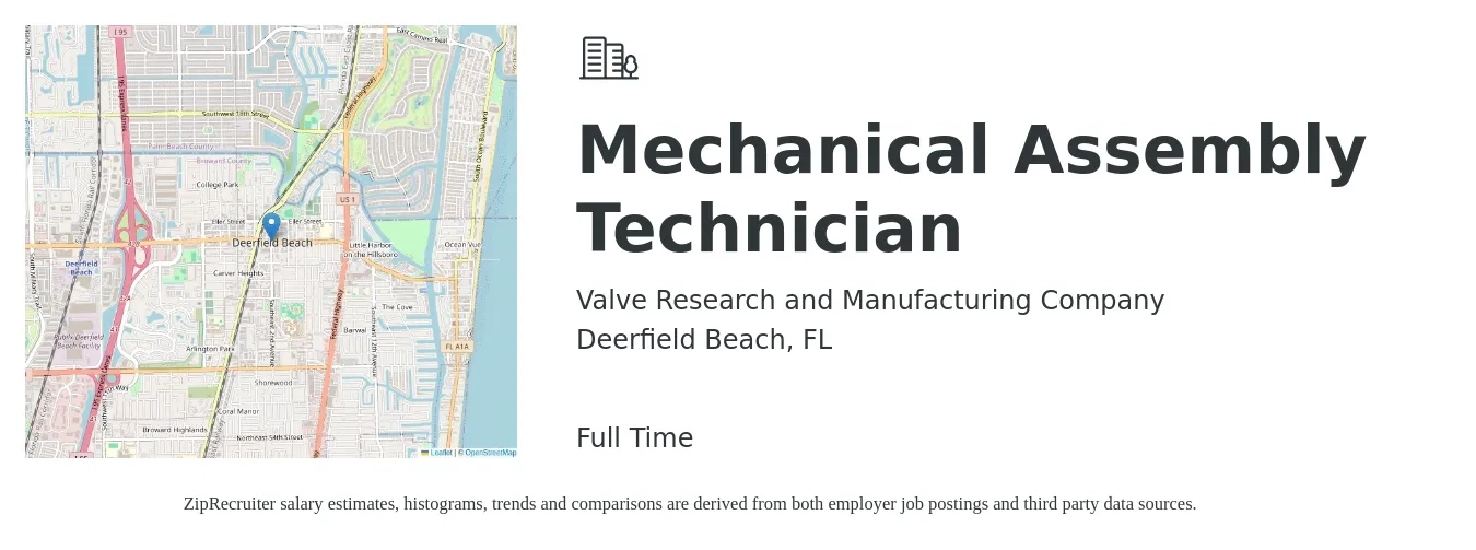 Valve Research and Manufacturing Company job posting for a Mechanical Assembly Technician in Deerfield Beach, FL with a salary of $15 to $20 Hourly with a map of Deerfield Beach location.