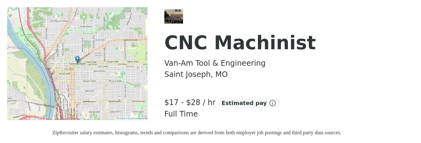 Van-Am Tool & Engineering job posting for a CNC Machinist in Saint Joseph, MO with a salary of $18 to $30 Hourly with a map of Saint Joseph location.