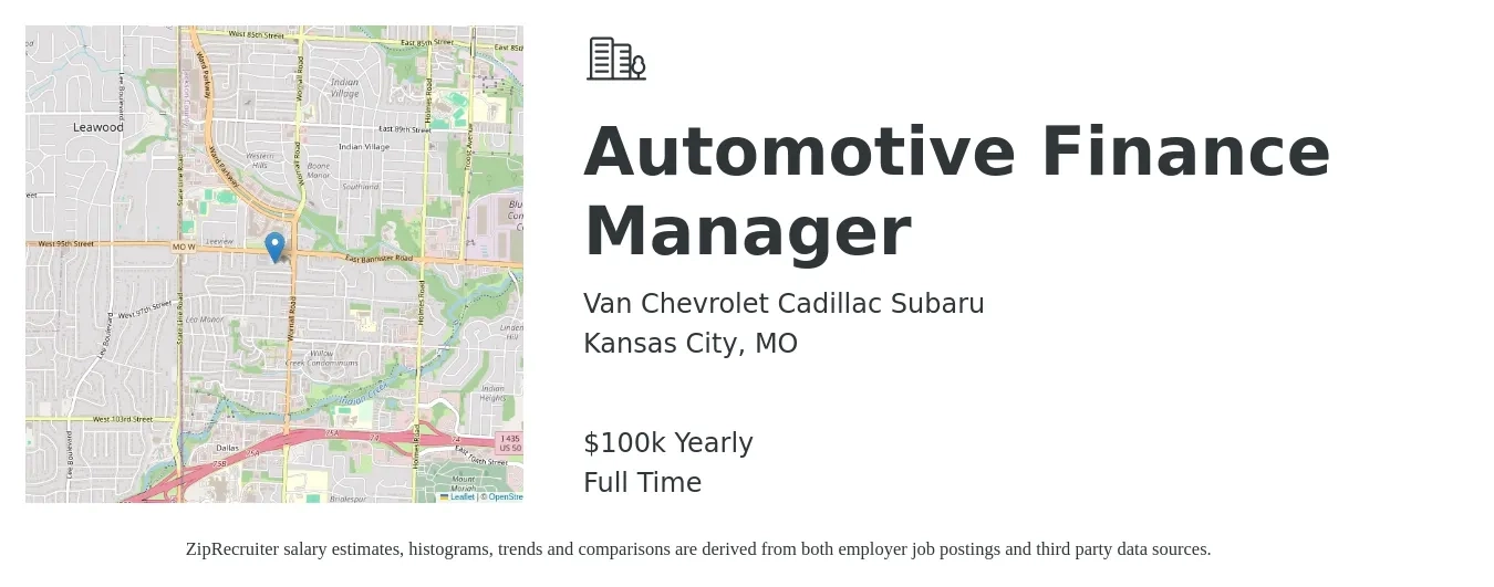Van Chevrolet Cadillac Subaru job posting for a Automotive Finance Manager in Kansas City, MO with a salary of $100,000 Yearly with a map of Kansas City location.