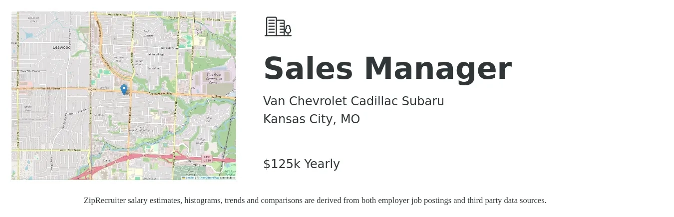 Van Chevrolet Cadillac Subaru job posting for a Sales Manager in Kansas City, MO with a salary of $125,000 Yearly with a map of Kansas City location.