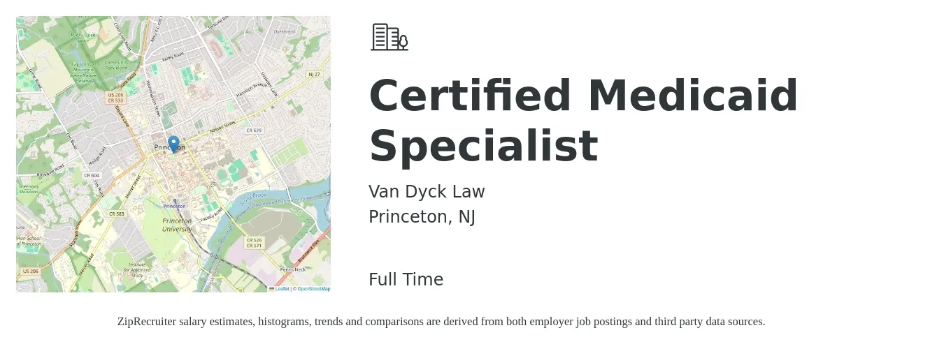 Van Dyck Law job posting for a Certified Medicaid Specialist in Princeton, NJ with a salary of $19 to $36 Hourly with a map of Princeton location.