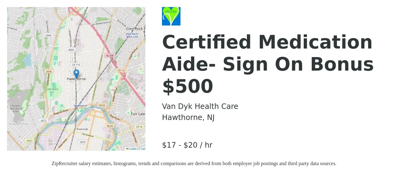 Van Dyk Health Care job posting for a Certified Medication Aide- Sign On Bonus $500 in Hawthorne, NJ with a salary of $16 to $20 Hourly with a map of Hawthorne location.