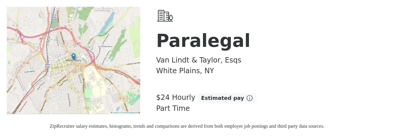 Van Lindt & Taylor, Esqs job posting for a Paralegal in White Plains, NY with a salary of $25 Hourly with a map of White Plains location.