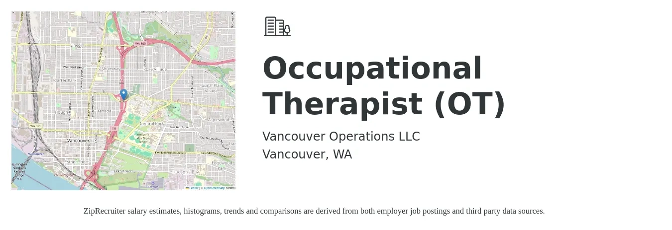 Vancouver Operations LLC job posting for a Occupational Therapist (OT) in Vancouver, WA with a salary of $43 to $57 Hourly with a map of Vancouver location.