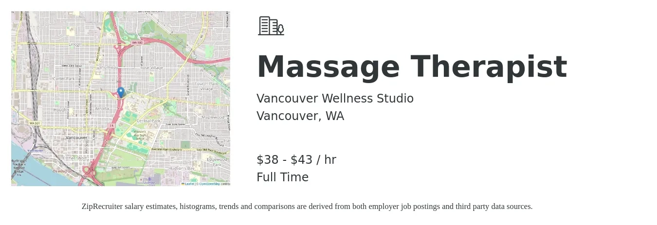 Vancouver Wellness Studio job posting for a Massage Therapist in Vancouver, WA with a salary of $40 to $45 Hourly with a map of Vancouver location.