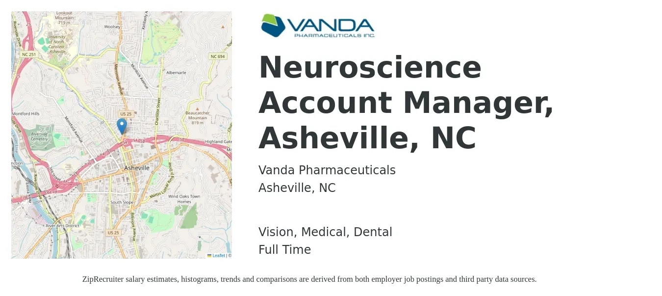 Vanda Pharmaceuticals job posting for a Neuroscience Account Manager, Asheville, NC in Asheville, NC with a salary of $45,400 to $74,200 Yearly and benefits including medical, pto, retirement, vision, dental, and life_insurance with a map of Asheville location.