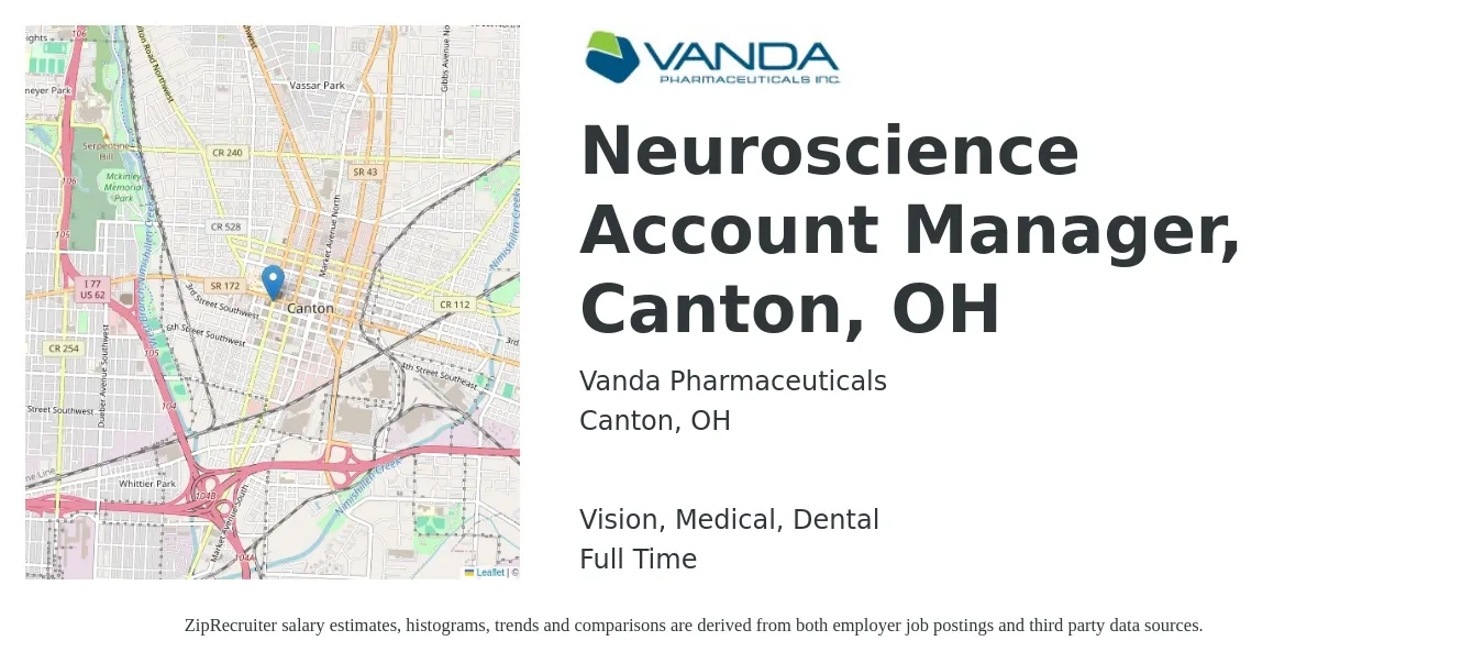 Vanda Pharmaceuticals job posting for a Neuroscience Account Manager, Canton, OH in Canton, OH with a salary of $44,900 to $73,400 Yearly and benefits including vision, dental, life_insurance, medical, pto, and retirement with a map of Canton location.