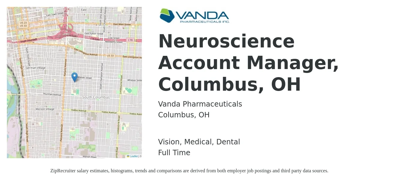 Vanda Pharmaceuticals job posting for a Neuroscience Account Manager, Columbus, OH in Columbus, OH with a salary of $46,400 to $75,800 Yearly and benefits including pto, retirement, vision, dental, life_insurance, and medical with a map of Columbus location.