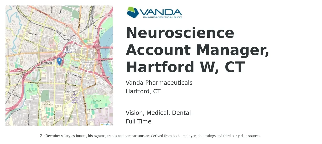Vanda Pharmaceuticals job posting for a Neuroscience Account Manager, Hartford W, CT in Hartford, CT with a salary of $48,400 to $79,200 Yearly and benefits including vision, dental, life_insurance, medical, pto, and retirement with a map of Hartford location.