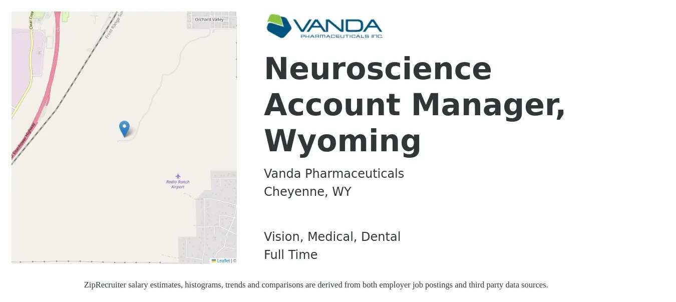 Vanda Pharmaceuticals job posting for a Neuroscience Account Manager, Wyoming in Cheyenne, WY with a salary of $45,500 to $74,400 Yearly and benefits including pto, retirement, vision, dental, life_insurance, and medical with a map of Cheyenne location.