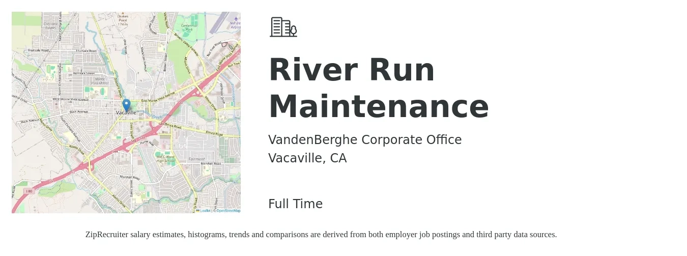 VandenBerghe Corporate Office job posting for a River Run Maintenance in Vacaville, CA with a salary of $22 to $30 Hourly with a map of Vacaville location.