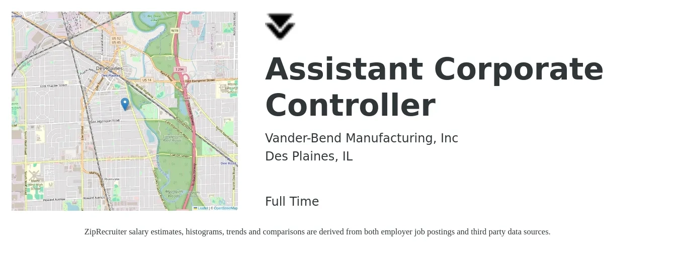 Vander-Bend Manufacturing, Inc job posting for a Assistant Corporate Controller in Des Plaines, IL with a salary of $78,000 to $136,400 Yearly with a map of Des Plaines location.