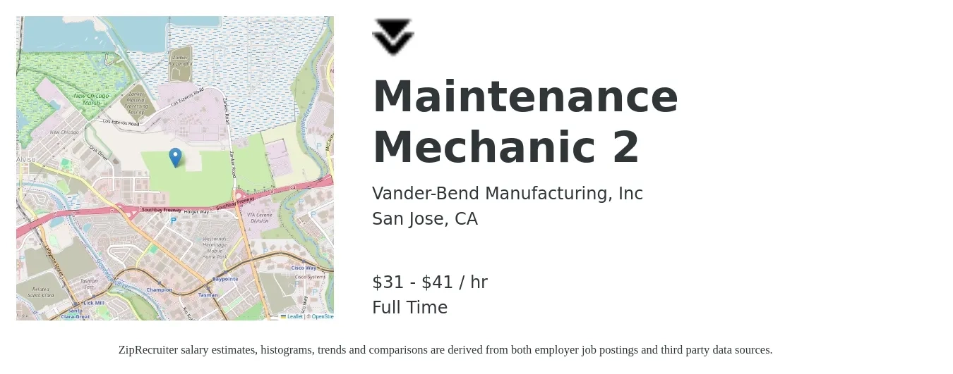 Vander-Bend Manufacturing, Inc job posting for a Maintenance Mechanic 2 in San Jose, CA with a salary of $33 to $43 Hourly with a map of San Jose location.