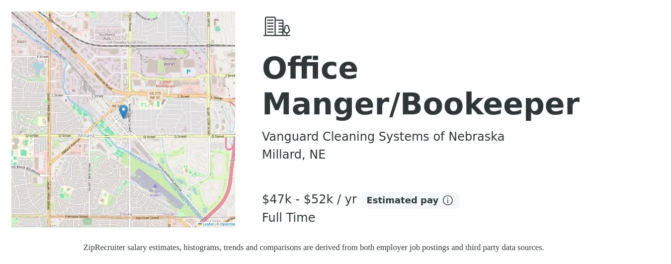 Vanguard Cleaning Systems of Nebraska job posting for a Office Manger/Bookeeper in Millard, NE with a salary of $47,500 to $52,500 Yearly and benefits including pto with a map of Millard location.