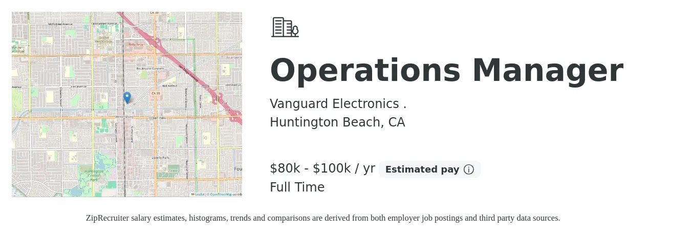 Vanguard Electronics . job posting for a Operations Manager in Huntington Beach, CA with a salary of $80,000 to $100,000 Yearly with a map of Huntington Beach location.
