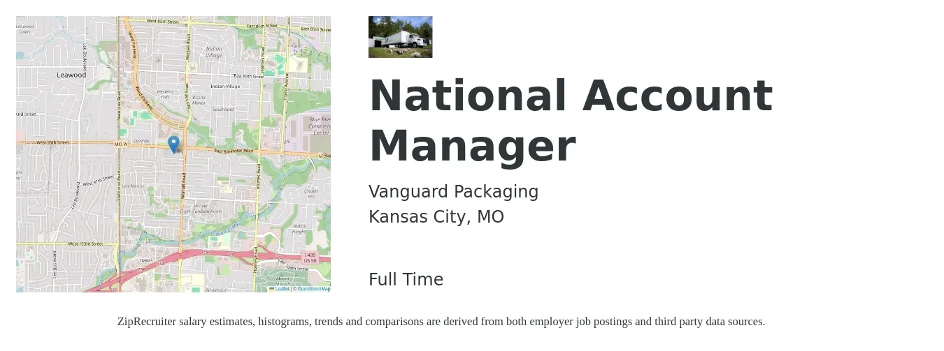 Vanguard Packaging job posting for a National Account Manager in Kansas City, MO with a salary of $89,700 to $115,500 Yearly with a map of Kansas City location.