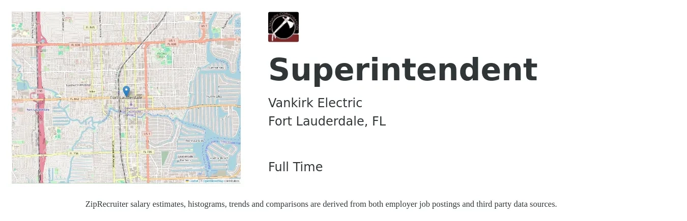 Vankirk Electric job posting for a Superintendent in Fort Lauderdale, FL with a salary of $67,900 to $110,400 Yearly with a map of Fort Lauderdale location.