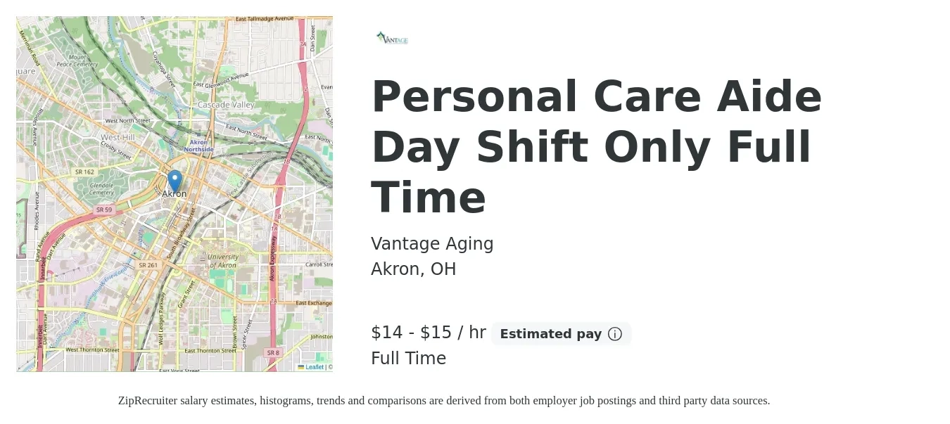 Vantage Aging job posting for a Personal Care Aide Day Shift Only Full Time in Akron, OH with a salary of $15 to $16 Hourly with a map of Akron location.