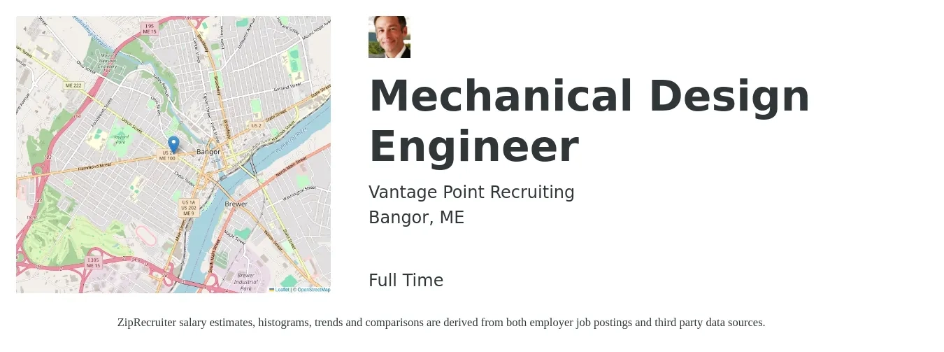 Vantage Point Recruiting job posting for a Mechanical Design Engineer in Bangor, ME with a salary of $77,300 to $104,800 Yearly with a map of Bangor location.