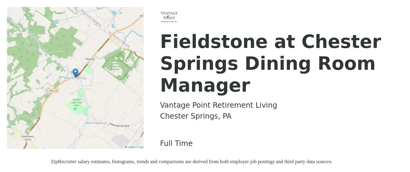 Vantage Point Retirement Living job posting for a Fieldstone at Chester Springs Dining Room Manager in Chester Springs, PA with a salary of $18 to $30 Hourly with a map of Chester Springs location.