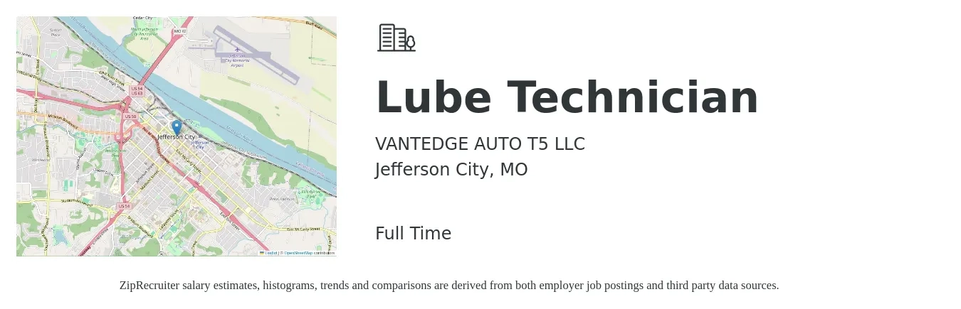 VANTEDGE AUTO T5 LLC job posting for a Lube Technician in Jefferson City, MO with a salary of $13 to $18 Hourly with a map of Jefferson City location.