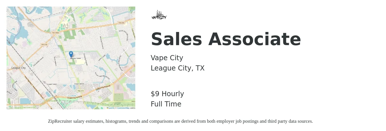 Vape City job posting for a Sales Associate in League City, TX with a salary of $10 Hourly with a map of League City location.