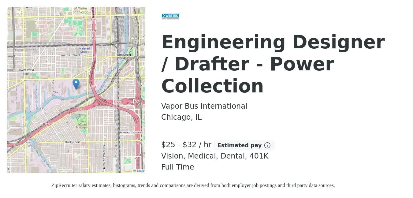 Vapor Bus International job posting for a Engineering Designer / Drafter - Power Collection in Chicago, IL with a salary of $26 to $34 Hourly and benefits including 401k, dental, life_insurance, medical, and vision with a map of Chicago location.