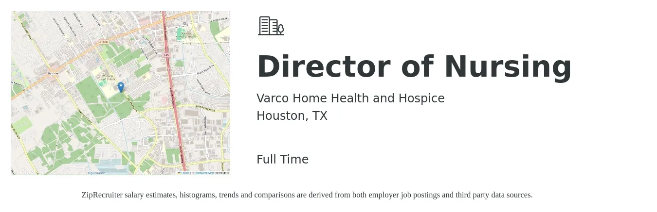 Varco Home Health and Hospice job posting for a Director of Nursing in Houston, TX with a salary of $79,300 to $119,800 Yearly with a map of Houston location.