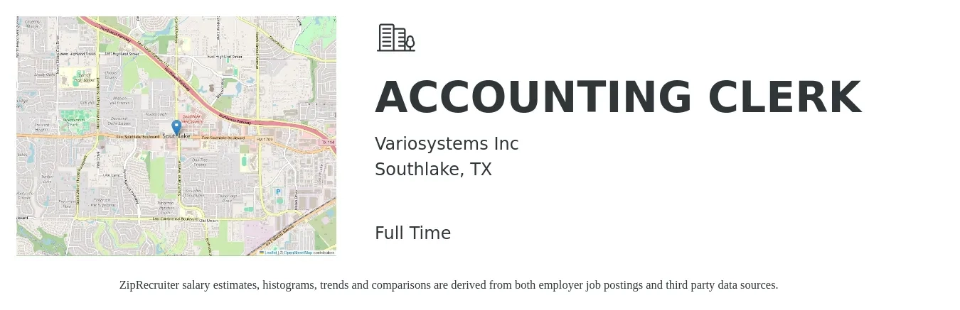 Variosystems Inc job posting for a ACCOUNTING CLERK in Southlake, TX with a salary of $18 to $22 Hourly with a map of Southlake location.