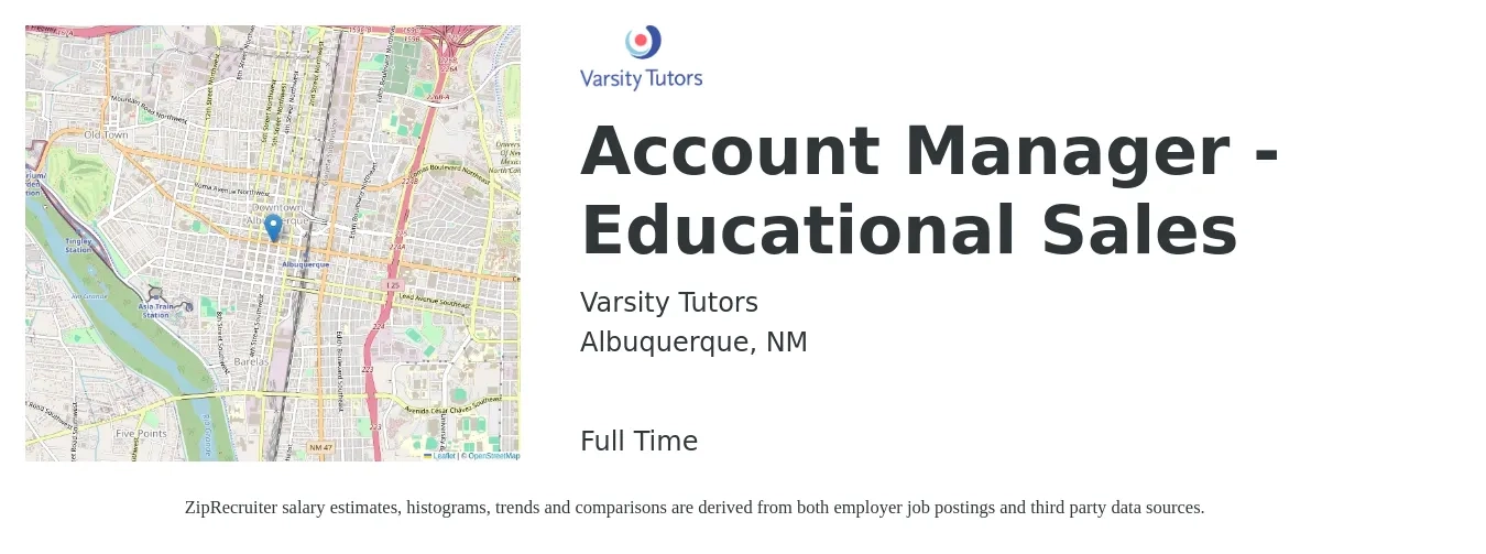 Varsity Tutors job posting for a Account Manager - Educational Sales in Albuquerque, NM with a salary of $49,000 to $77,500 Yearly with a map of Albuquerque location.
