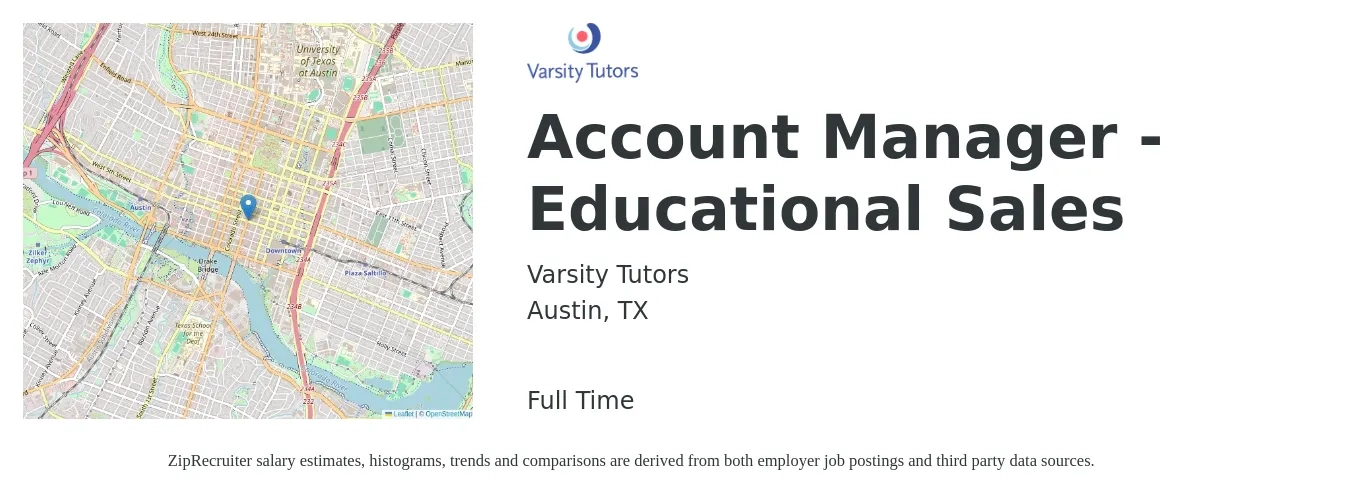 Varsity Tutors job posting for a Account Manager - Educational Sales in Austin, TX with a salary of $50,100 to $79,300 Yearly with a map of Austin location.