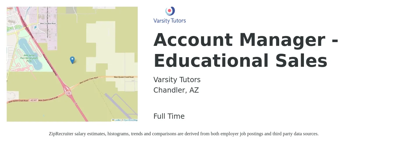 Varsity Tutors job posting for a Account Manager - Educational Sales in Chandler, AZ with a salary of $49,700 to $78,800 Yearly with a map of Chandler location.