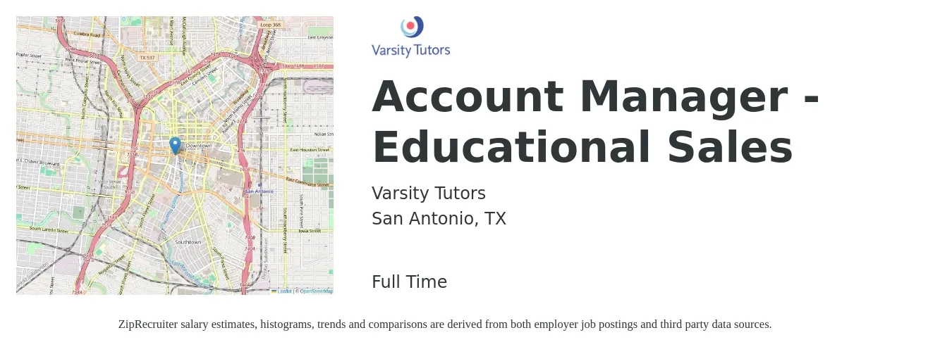 Varsity Tutors job posting for a Account Manager - Educational Sales in San Antonio, TX with a salary of $45,600 to $72,200 Yearly with a map of San Antonio location.