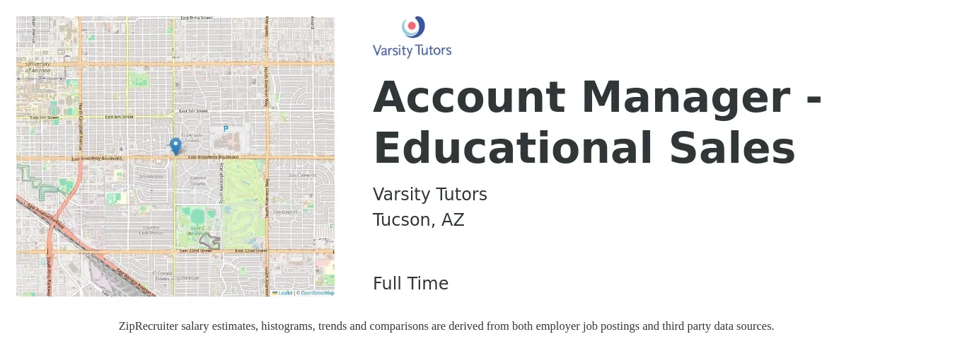 Varsity Tutors job posting for a Account Manager - Educational Sales in Tucson, AZ with a salary of $47,700 to $75,600 Yearly with a map of Tucson location.