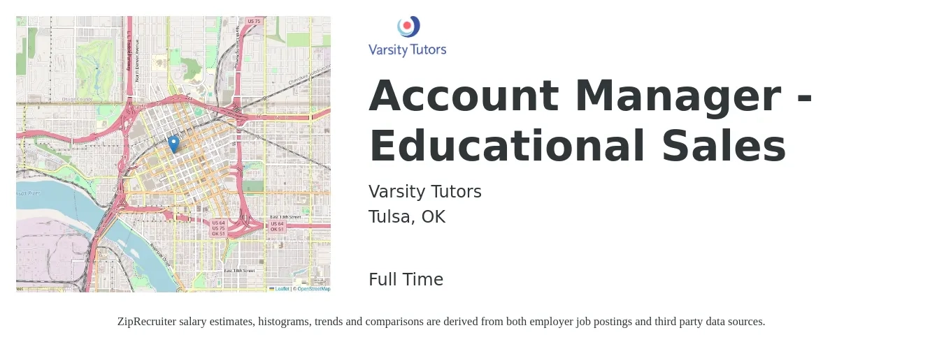 Varsity Tutors job posting for a Account Manager - Educational Sales in Tulsa, OK with a salary of $46,100 to $73,100 Yearly with a map of Tulsa location.