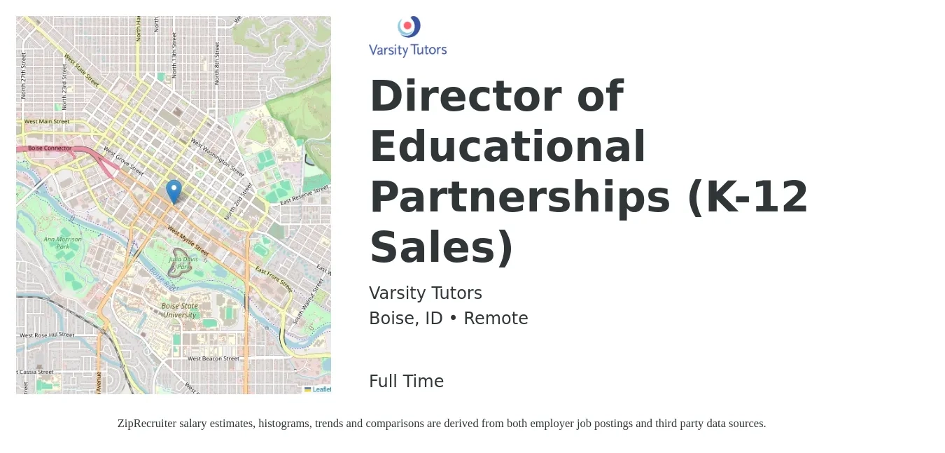 Varsity Tutors job posting for a Director of Educational Partnerships (K-12 Sales) in Boise, ID with a salary of $90,400 to $169,400 Yearly with a map of Boise location.