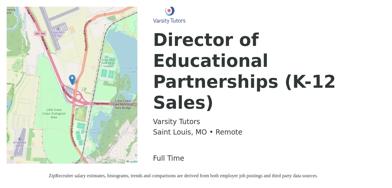 Varsity Tutors job posting for a Director of Educational Partnerships (K-12 Sales) in Saint Louis, MO with a salary of $92,300 to $173,000 Yearly with a map of Saint Louis location.