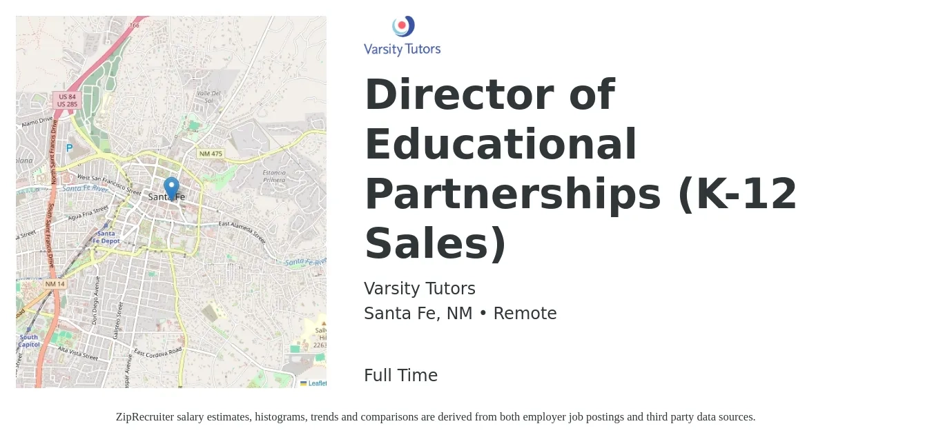 Varsity Tutors job posting for a Director of Educational Partnerships (K-12 Sales) in Santa Fe, NM with a salary of $93,300 to $174,700 Yearly with a map of Santa Fe location.