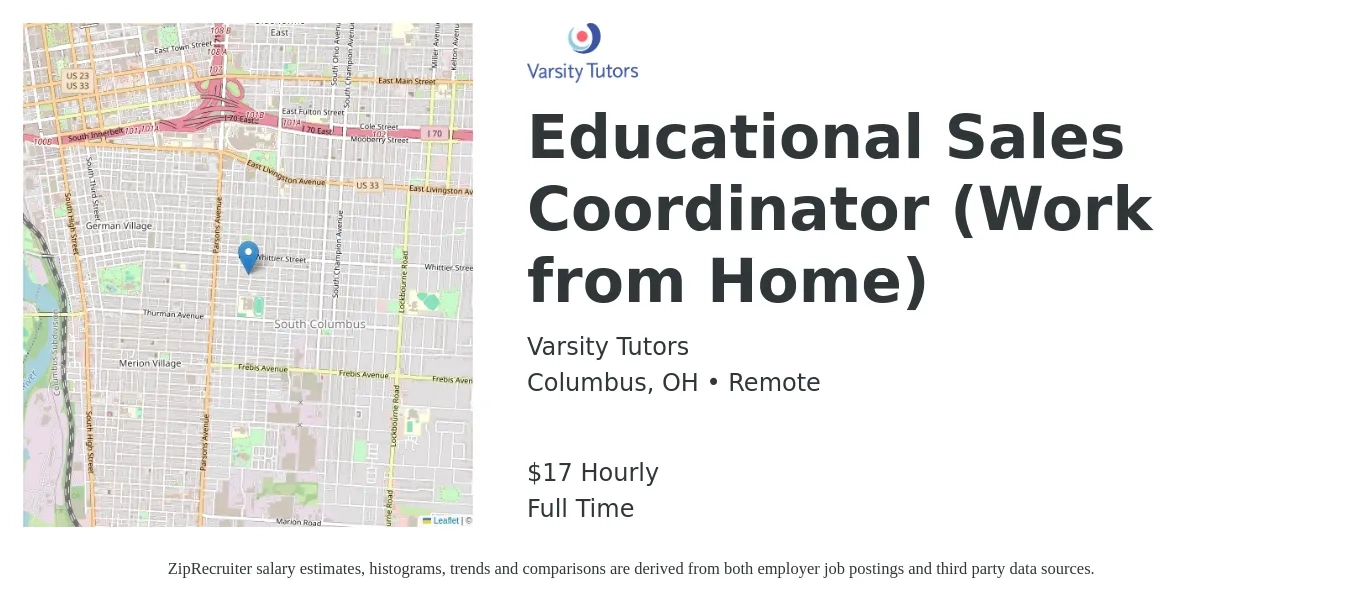 Varsity Tutors job posting for a Educational Sales Coordinator (Work from Home) in Columbus, OH with a salary of $18 Hourly with a map of Columbus location.