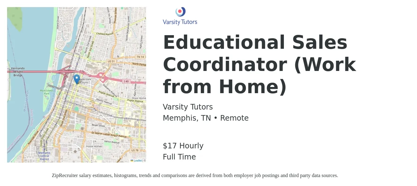 Varsity Tutors job posting for a Educational Sales Coordinator (Work from Home) in Memphis, TN with a salary of $18 Hourly with a map of Memphis location.